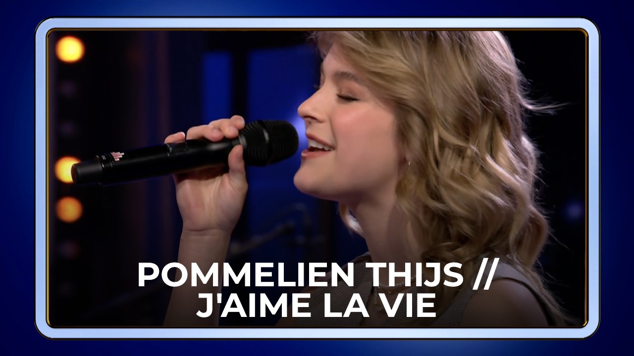 Pommelien Thijs - J'aime la vie