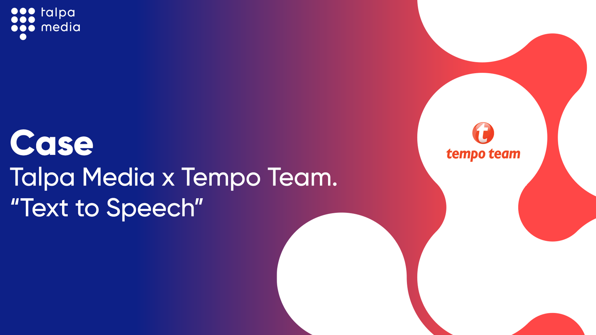 Case: Tempo Team - Text to Speech
